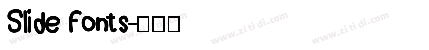 Slide Fonts字体转换